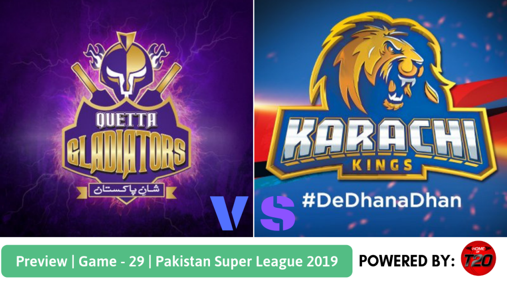 Pakistan Super League 2019 Match 29 Karachi Kings vs Quetta Gladiators