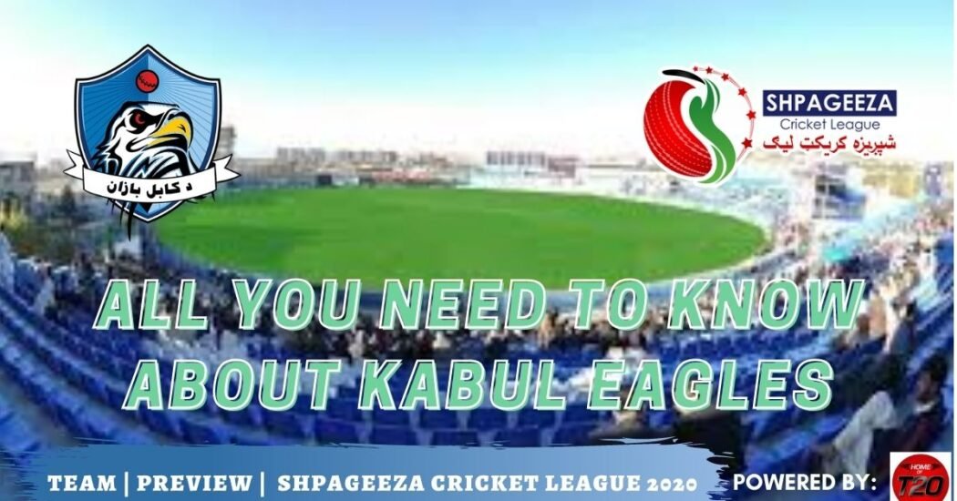 Kabul Eagles Shpageeza Cricket League