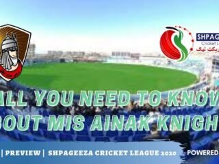 Shpageeza Cricket League Mis Ainak Knights