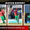 Amazon Warriors make history to record the lowest successful defense in CPL