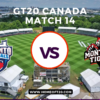 GT20 Canada Match 14, Toronto Nationals vs Montreal Tigers Match Preview, Pitch Report, Weather Report, Predicted XI, Fantasy Tips, and Live Streaming Details