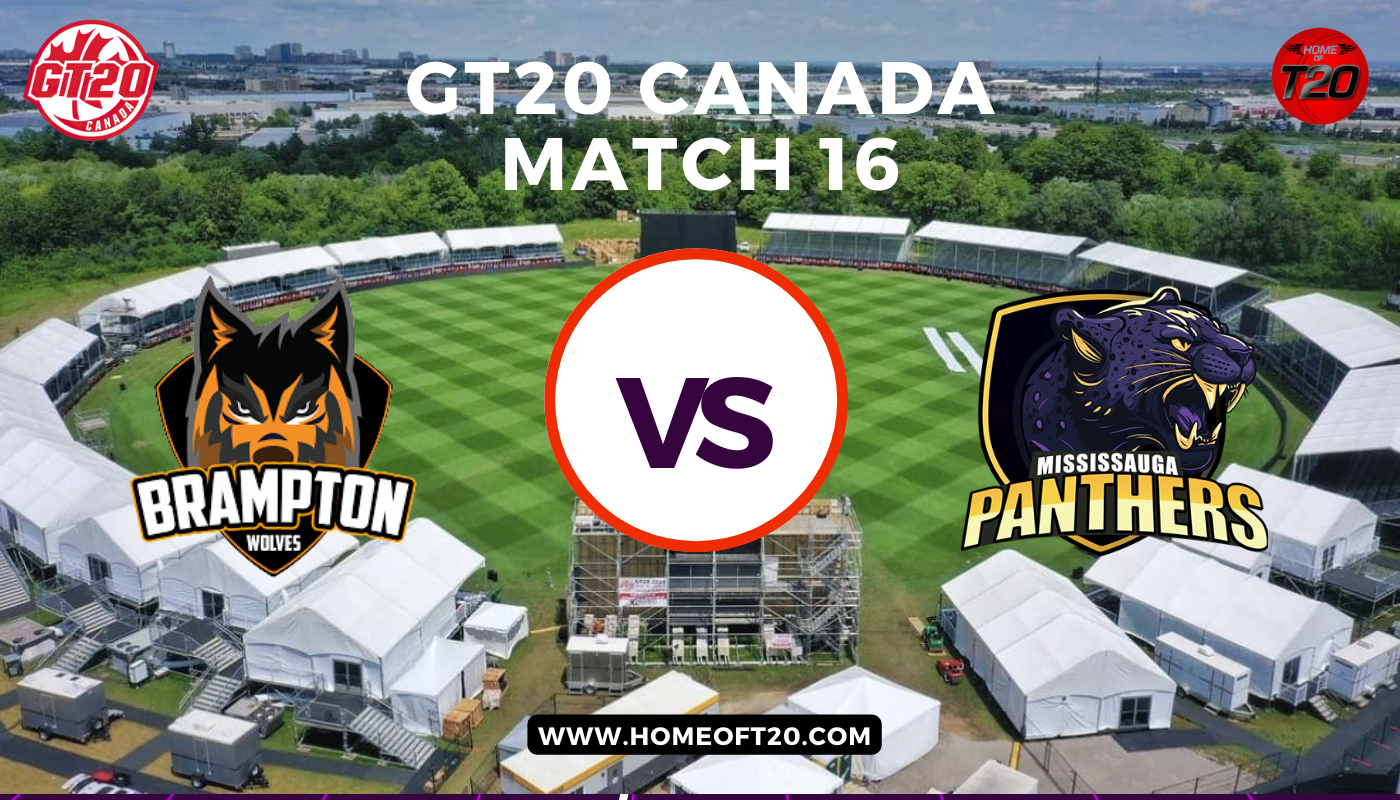 GT20 Canada Match 16, Brampton Wolves vs Mississauga Panthers Match Preview, Pitch Report, Weather Report, Predicted XI, Fantasy Tips, and Live Streaming Details