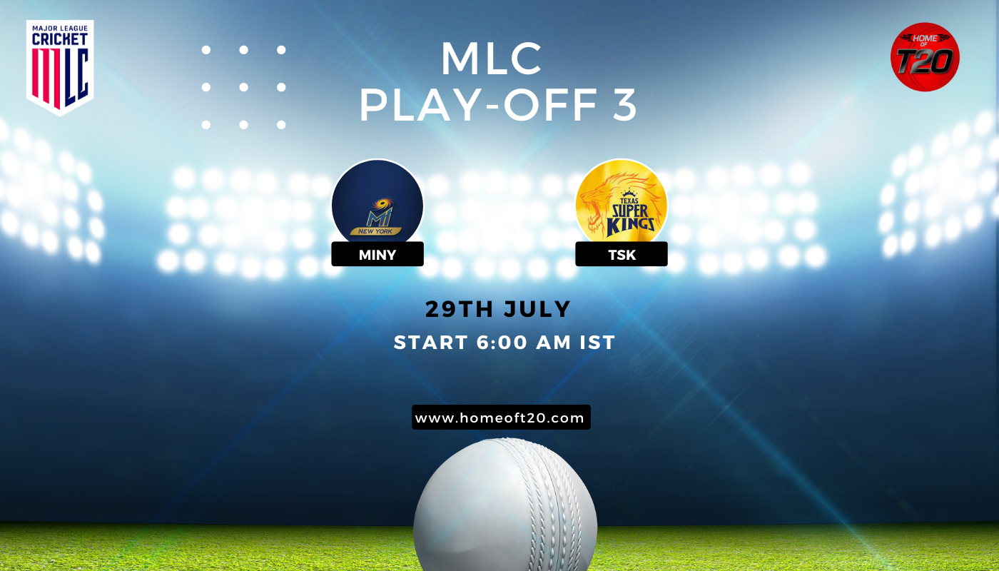 MLC 2023 Play-off 3, MI New York vs Texas Super Kings Match Preview, Pitch Report, Weather Report, Predicted XI, Fantasy Tips, and Live Streaming Details