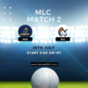 MLC 2023 Match 2, MI New York vs San Francisco Unicorns Match Preview, Pitch Report, Weather Report, Predicted XI, Fantasy Tips, and Live Streaming Details