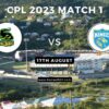 CPL 2023 Match 1, Saint Lucia Kings vs Jamaica Tallawahs Match Preview, Pitch Report, Weather Report, Predicted XI, Fantasy Tips, and Live Streaming Details