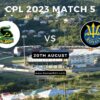 CPL 2023 Match 5, Jamaica Tallawahs vs Barbados Royals Match Preview, Pitch Report, Weather Report, Predicted XI, Fantasy Tips, and Live Streaming Details