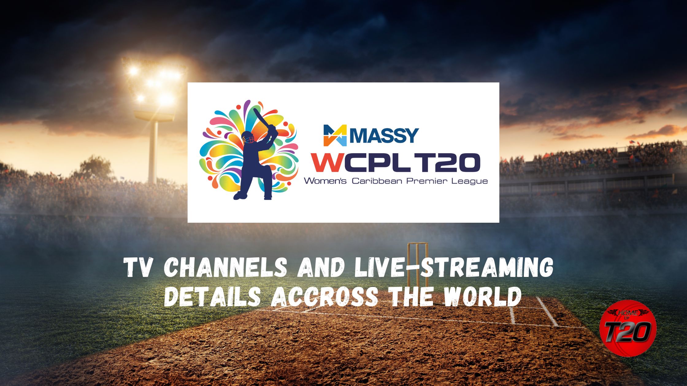 List of Women's Caribbean Premier League TV Channels & Broadcasters