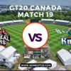 GT20 Canada Match 19, Montreal Tigers vs Vancouver Knights Match Preview, Pitch Report, Weather Report, Predicted XI, Fantasy Tips, and Live Streaming Details