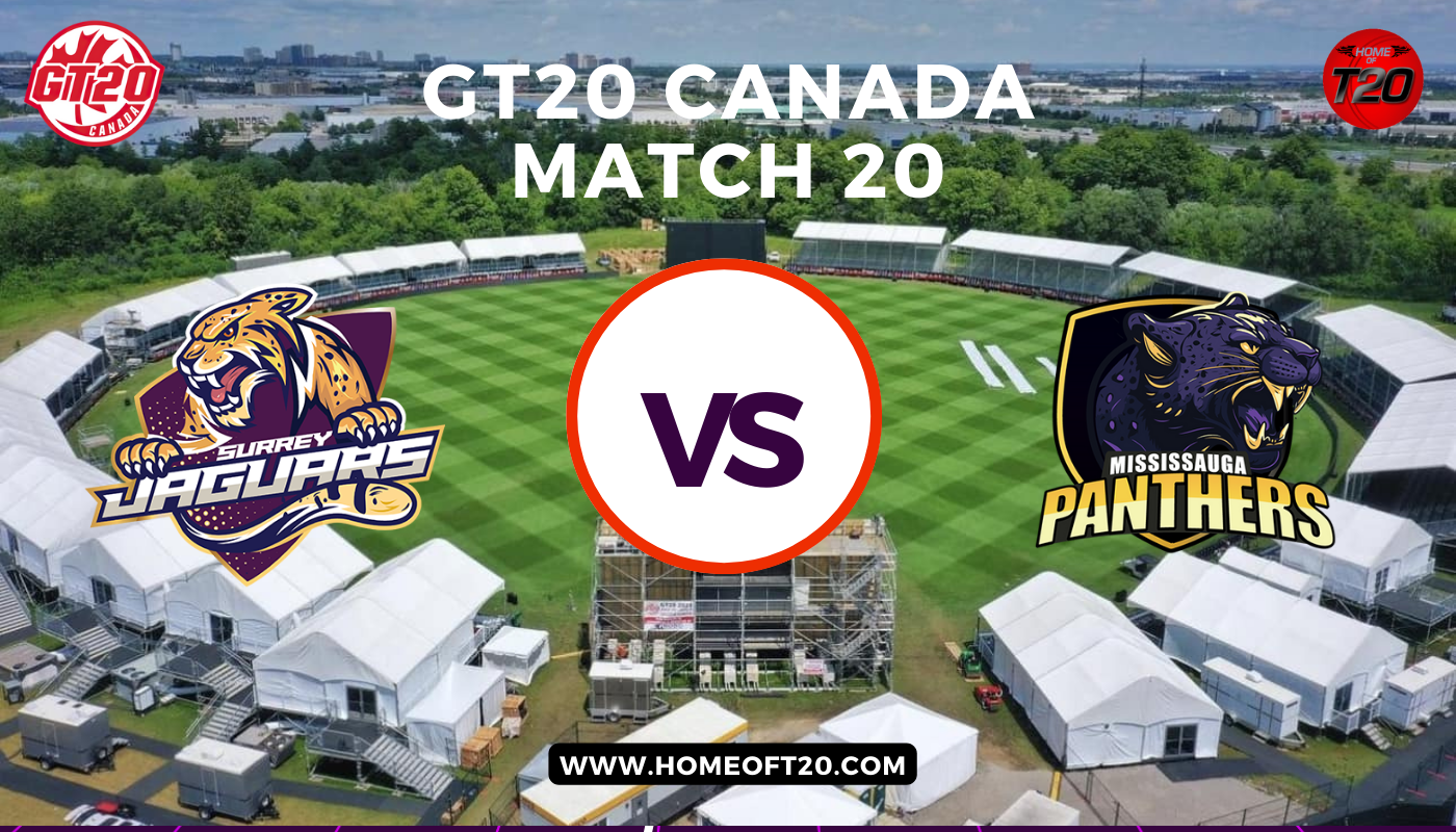 GT20 Canada Match 20, Surrey Jaguars vs Mississauga Panthers Match Preview, Pitch Report, Weather Report, Predicted XI, Fantasy Tips, and Live Streaming Details