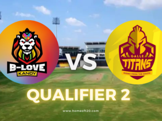 LPL 2023 Qualifier 2, Galle Titans vs B-Love Kandy Match Preview, Pitch Report, Weather Report, Predicted XI, Fantasy Tips, and Live Streaming Details