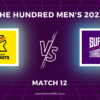 The Hundred Men’s 2023 Match 12, Trent Rockets vs Northern Superchargers Match Preview, Pitch Report, Weather Report, Predicted XI, Fantasy Tips, and Live Streaming Details