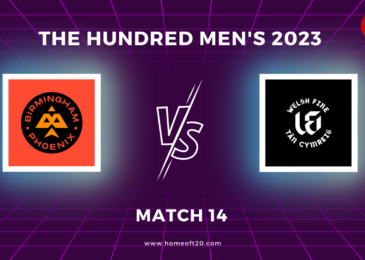 The Hundred Men’s 2023 Match 14, Birmingham Phoenix vs Welsh Fire Match Preview, Pitch Report, Weather Report, Predicted XI, Fantasy Tips, and Live Streaming Details