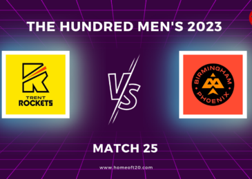 The Hundred Men’s 2023 Match 25, Trent Rockets vs Birmingham Phoenix Match Preview, Pitch Report, Weather Report, Predicted XI, Fantasy Tips, and Live Streaming Details