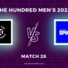 The Hundred Men’s 2023 Match 28, Welsh Fire vs London Spirit Match Preview, Pitch Report, Weather Report, Predicted XI, Fantasy Tips, and Live Streaming Details