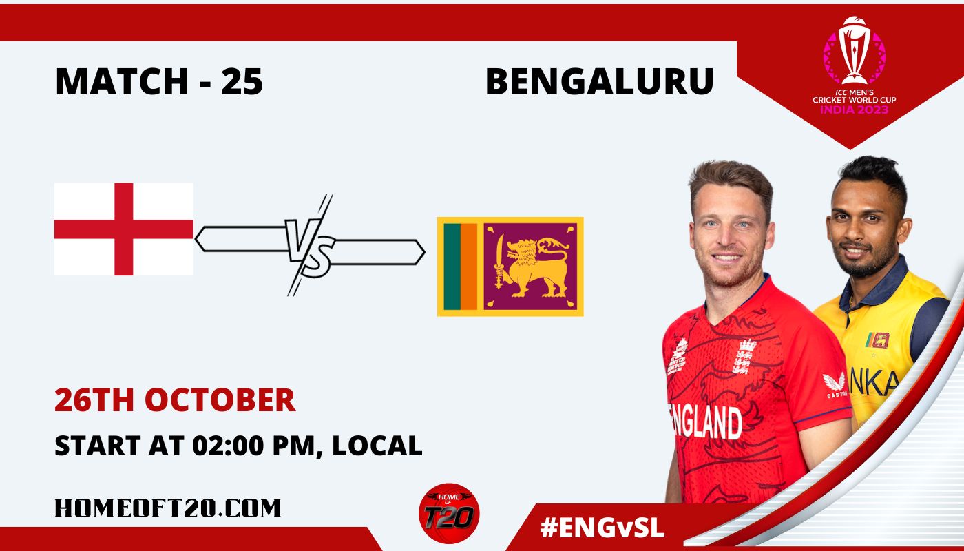 ICC Men’s ODI World Cup 2023 Match 25, England vs Sri Lanka Match Preview, Pitch Report, Weather Report, Predicted XI, Fantasy Tips, and Live Streaming Details