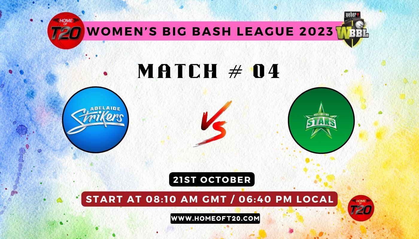 WBBL 2023 Match 4, Adelaide Strikers-W vs Melbourne Stars-W Match Preview, Pitch Report, Weather Report, Predicted XI, Fantasy Tips, and Live Streaming Details