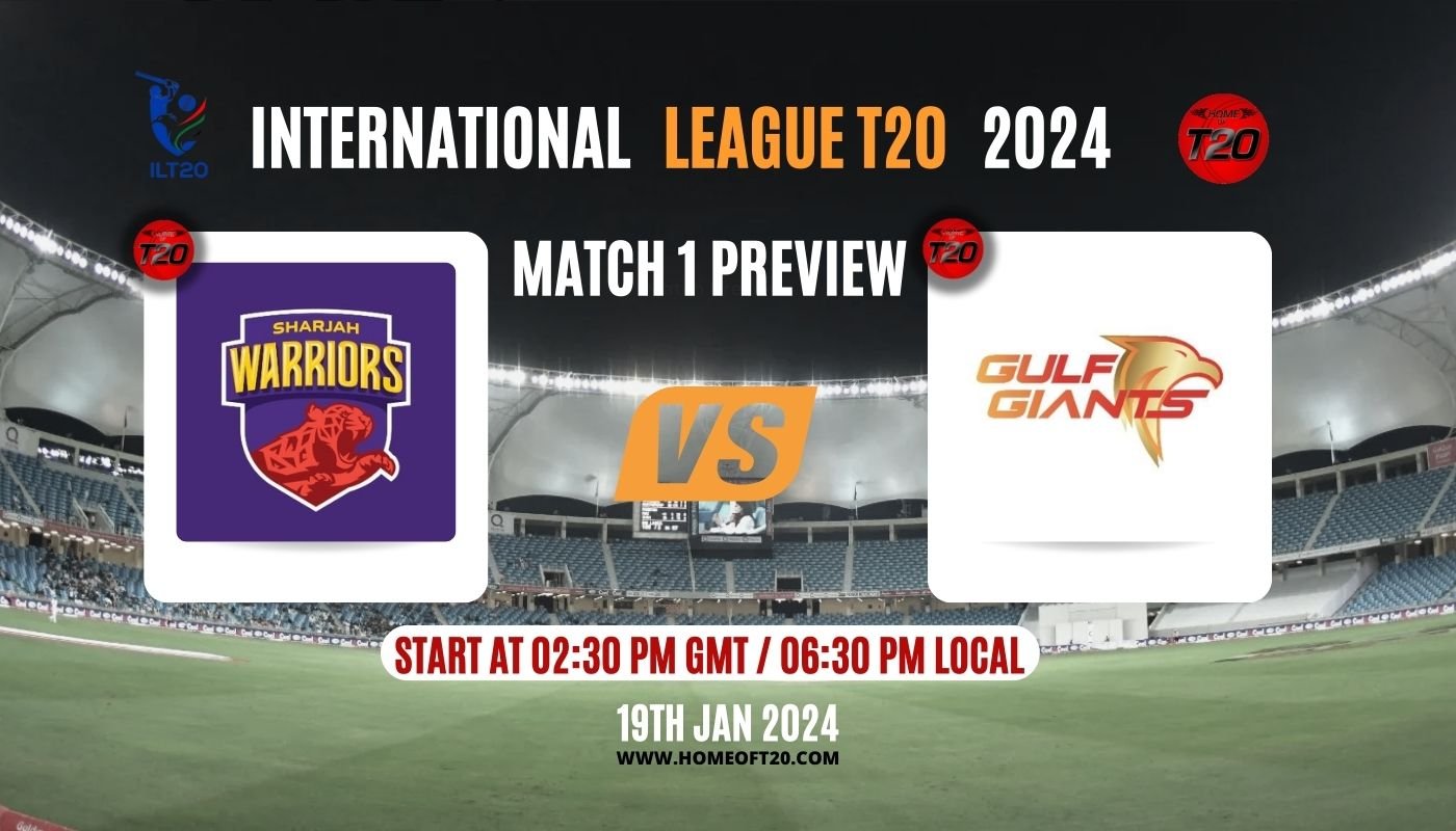 ILT20 2024 Match 1, Sharjah Warriors vs Gulf Giants Match Preview, Pitch Report, Weather Report, Predicted XI, Fantasy Tips, and Live Streaming Details