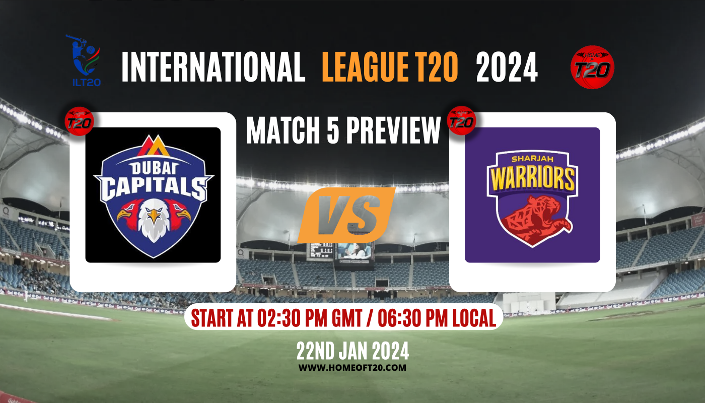 ILT20 2024 Match 5, Dubai Capitals vs Sharjah Warriors Match Preview, Pitch Report, Weather Report, Predicted XI, Fantasy Tips, and Live Streaming Details