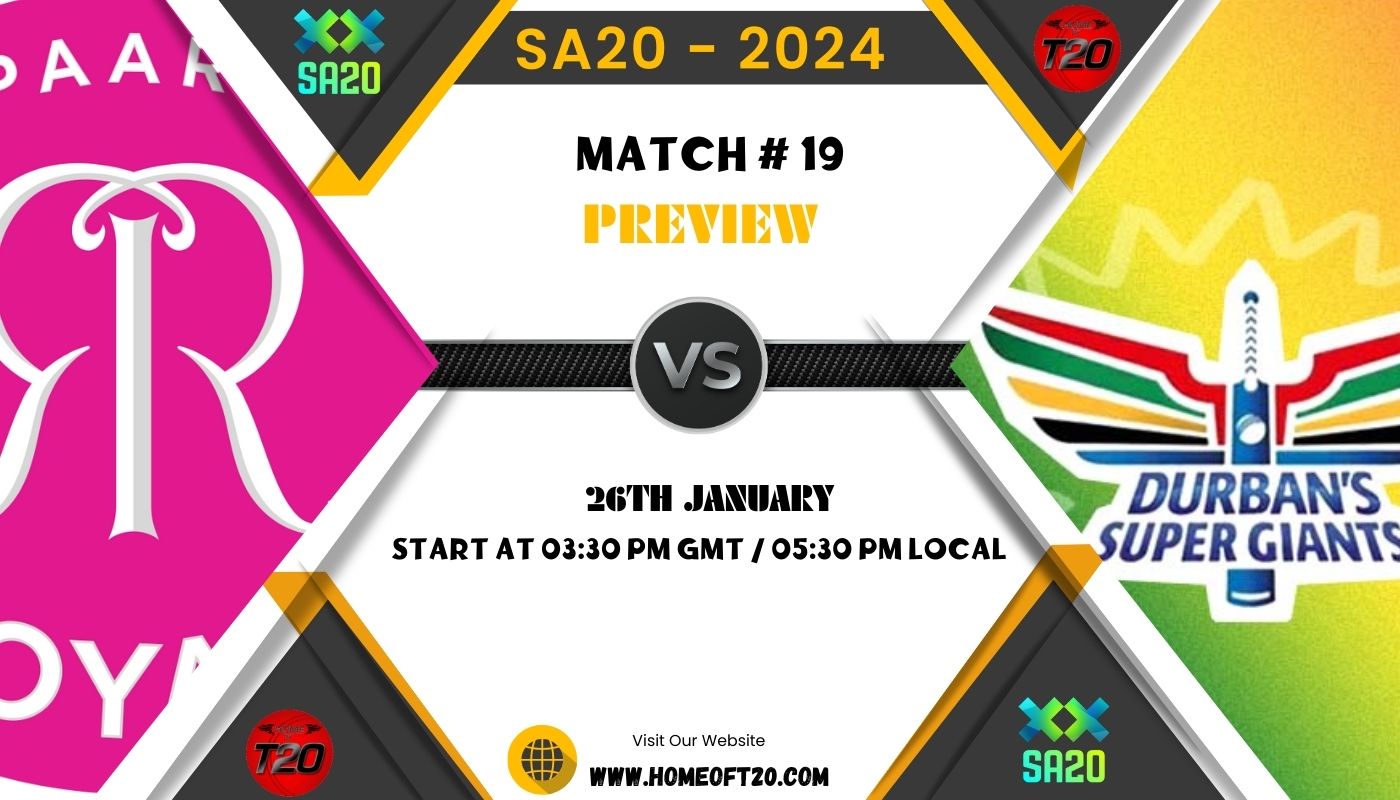 SA20 2024 Match 19, Paarl Royals vs Durban Super Giants Match Preview, Pitch Report, Weather Report, Predicted XI, Fantasy Tips, and Live Streaming Details