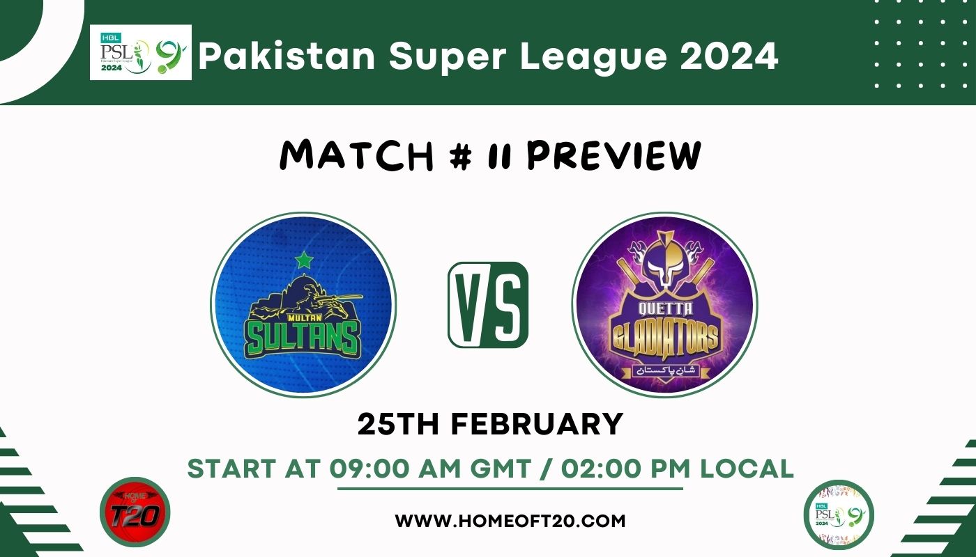 PSL 2024 Match 11, Multan Sultans vs Quetta Gladiators Preview, Pitch Report, Weather Report, Predicted XI, Fantasy Tips, and Live Streaming Details