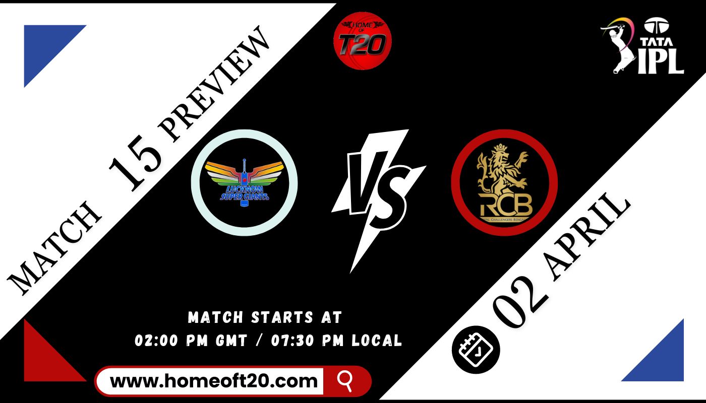 IPL 2024 Match 15, Royal Challengers Bengaluru vs Lucknow Super Giants Preview, Pitch Report, Weather Report, Predicted XI, Fantasy Tips, and Live Streaming Details