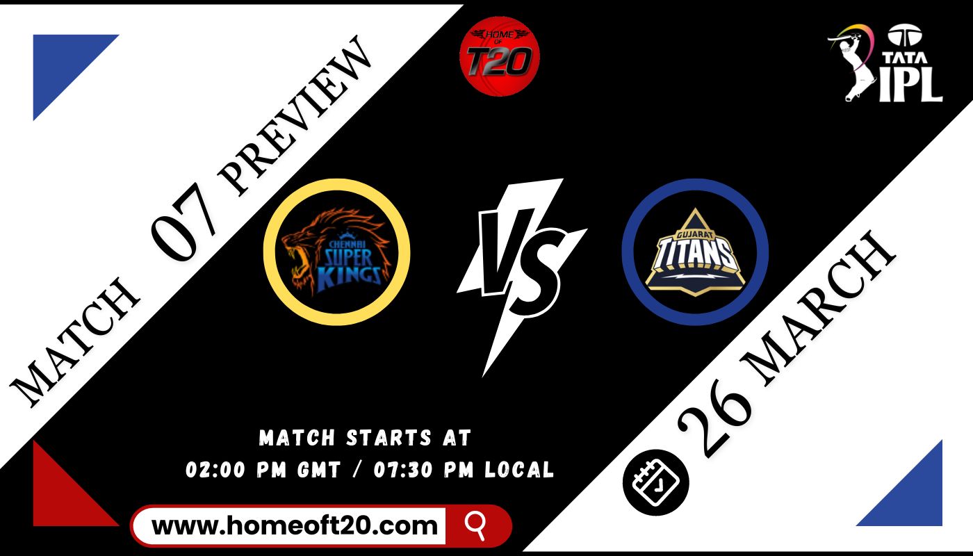 IPL 2024 Match 7, Chennai Super Kings vs Gujarat Titans Preview, Pitch Report, Weather Report, Predicted XI, Fantasy Tips, and Live Streaming Details