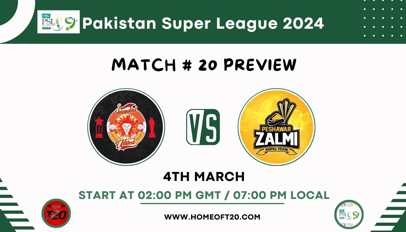 PSL 2024 Match 20, Islamabad United vs Peshawar Zalmi Preview, Pitch Report, Weather Report, Predicted XI, Fantasy Tips, and Live Streaming Details