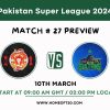 PSL 2024 Match 27, Islamabad United vs Multan Sultans Preview, Pitch Report, Weather Report, Predicted XI, Fantasy Tips, and Live Streaming Details