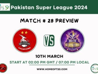 PSL 2024 Match 28, Lahore Qalandars vs Quetta Gladiators Preview, Pitch Report, Weather Report, Predicted XI, Fantasy Tips, and Live Streaming Details