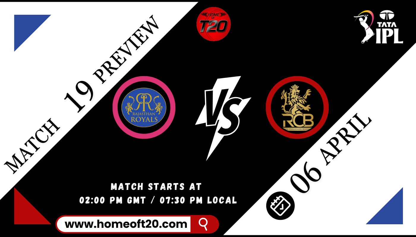 IPL 2024 Match 19, Rajasthan Royals vs Royal Challengers Bengaluru Preview, Pitch Report, Weather Report, Predicted XI, Fantasy Tips, and Live Streaming Details