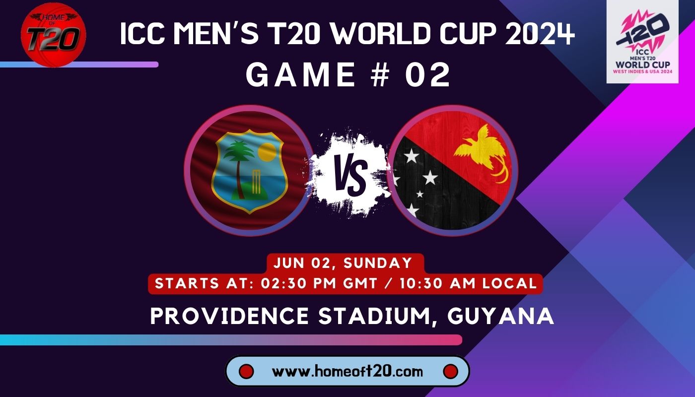 T20 World Cup 2024 Match 2, West Indies vs Papua New Guinea Preview, Pitch Report, Weather Report, Predicted XI, Fantasy Tips, and Live Streaming Details