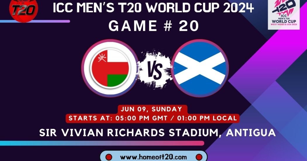 T20 World Cup 2024 Match 20, Oman vs Scotland Preview, Pitch Report, Weather Report, Predicted XI, Fantasy Tips, and Live Streaming Details