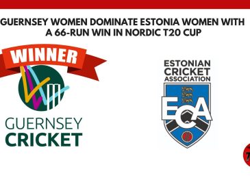 Guernsey Women Dominate Estonia Women with a 66-Run Win in Nordic T20 Cup