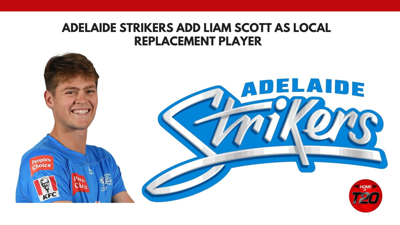 Adelaide Strikers Add Liam Scott as Local Replacement Player
