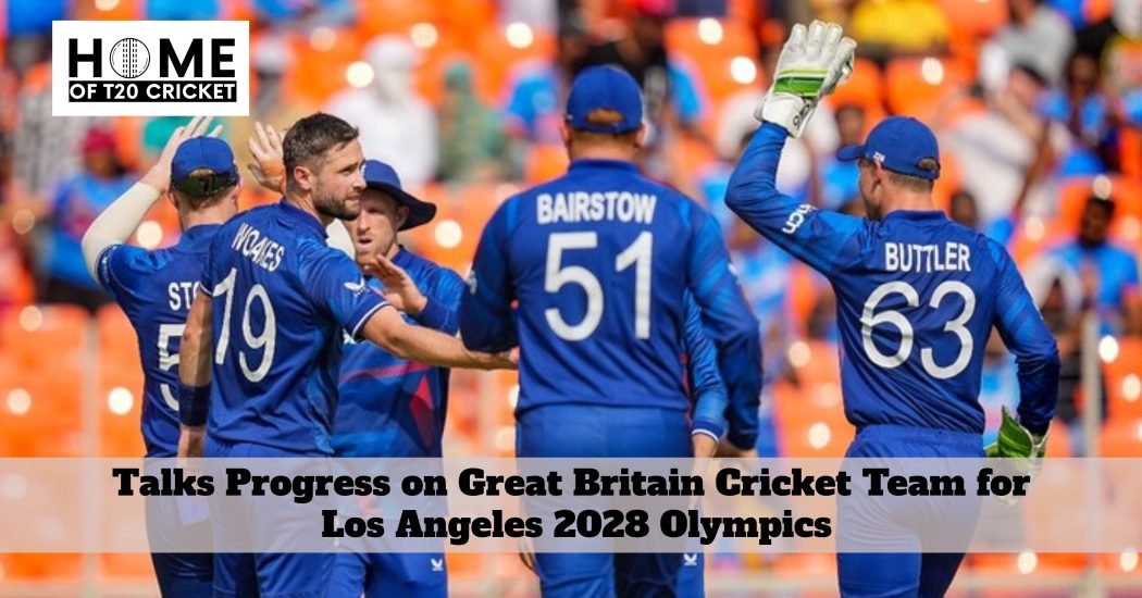 Talks Progress on Great Britain Cricket Team for Los Angeles 2028 Olympics