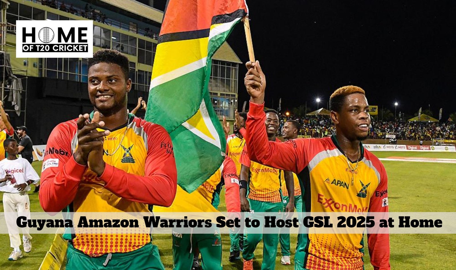 Guyana Amazon Warriors Set to Host GSL 2025 at Home