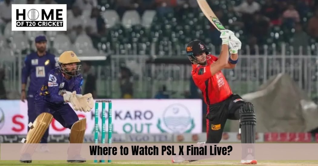 Where to Watch the PSL X Final Live?