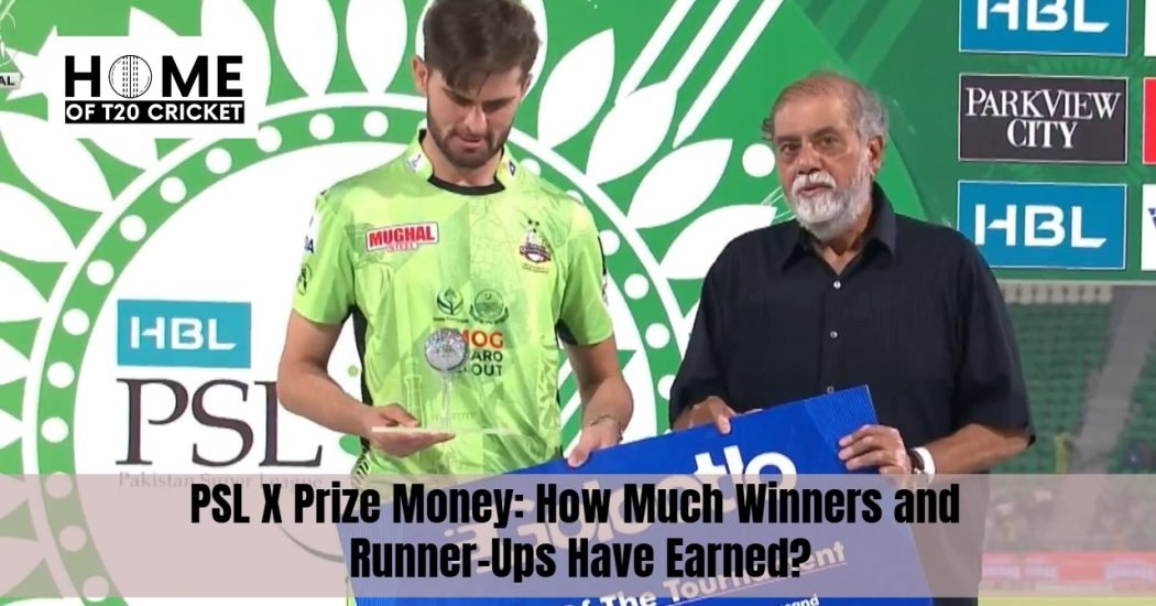 PSL X Prize Money: How Much Winners and Runner-Ups Have Earned?