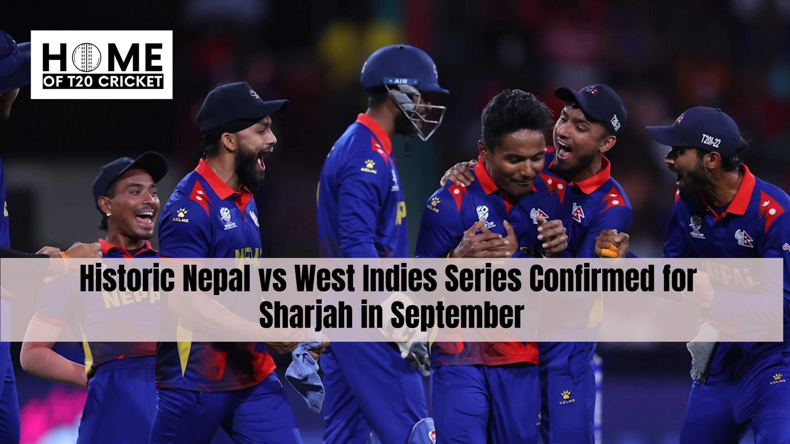 Historic Nepal vs West Indies Series Confirmed for Sharjah in September