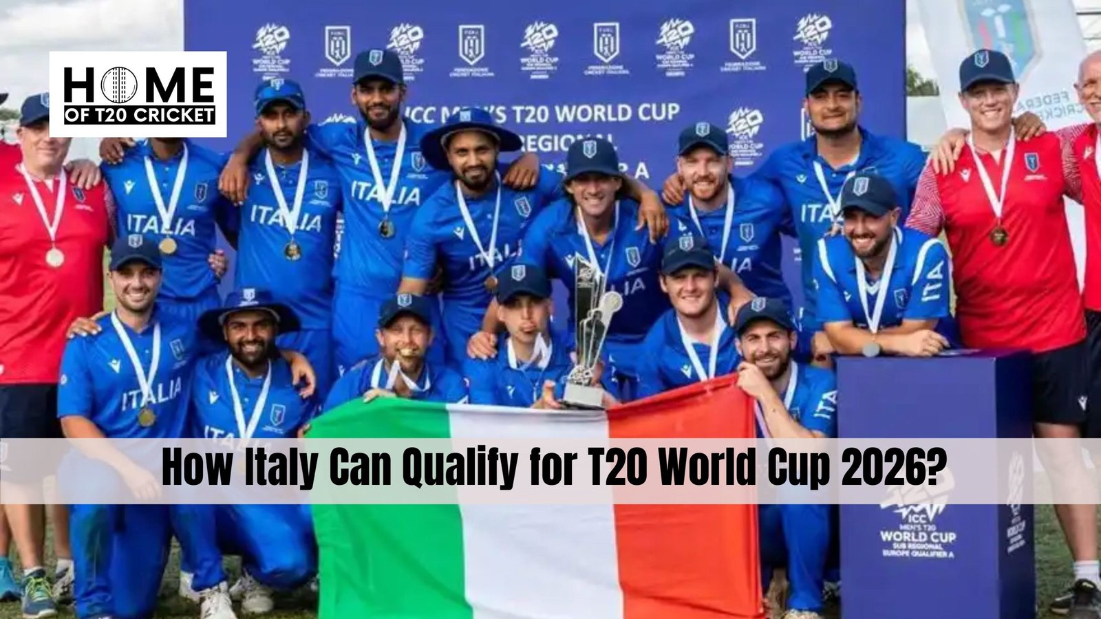 How Italy Can Qualify for T20 World Cup 2026?