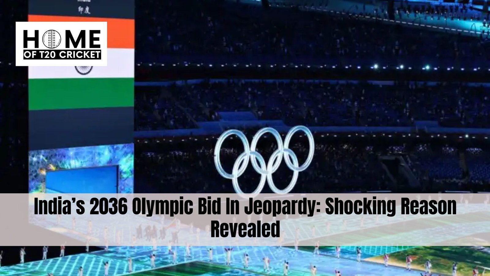 India’s 2036 Olympic Bid In Jeopardy: Shocking Reason Revealed