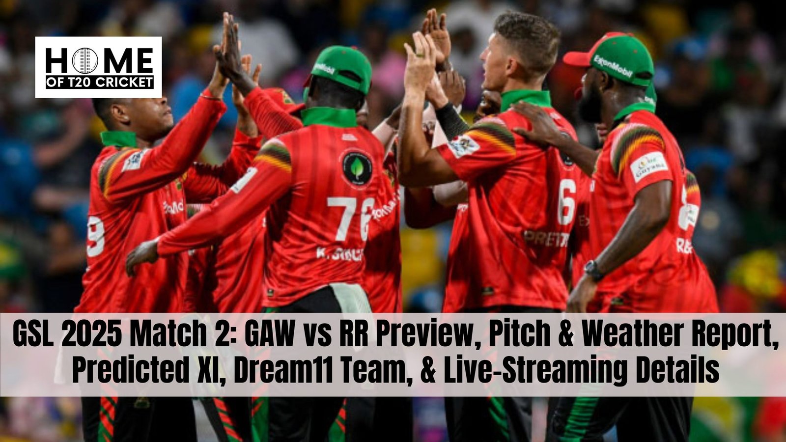 GSL 2025 Match 2: GAW vs RR Preview, Pitch & Weather Report, Predicted XI, Dream11 Team, & Live-Streaming Details
