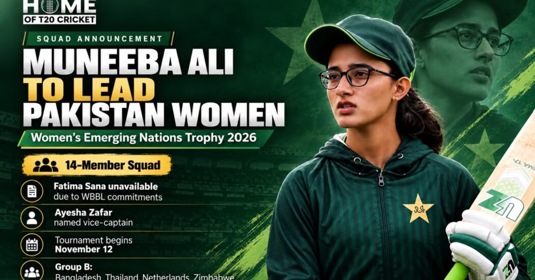 Muneeba Ali named Pakistan captain for Women's Emerging Nations Trophy 2026