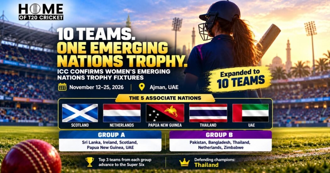 ICC Women's Emerging Nations Trophy 2026 participating teams and tournament schedule